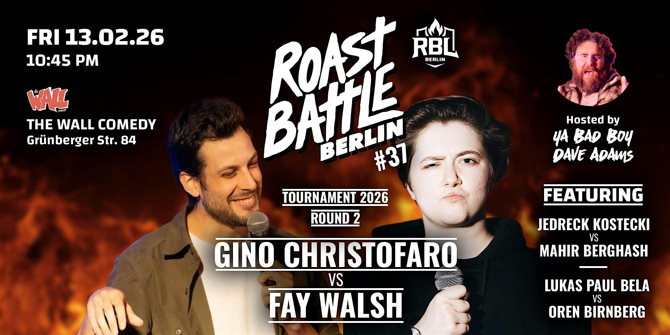 Roast Battle Berlin #37 -  Round 2 - Christofaro vs. Walsh