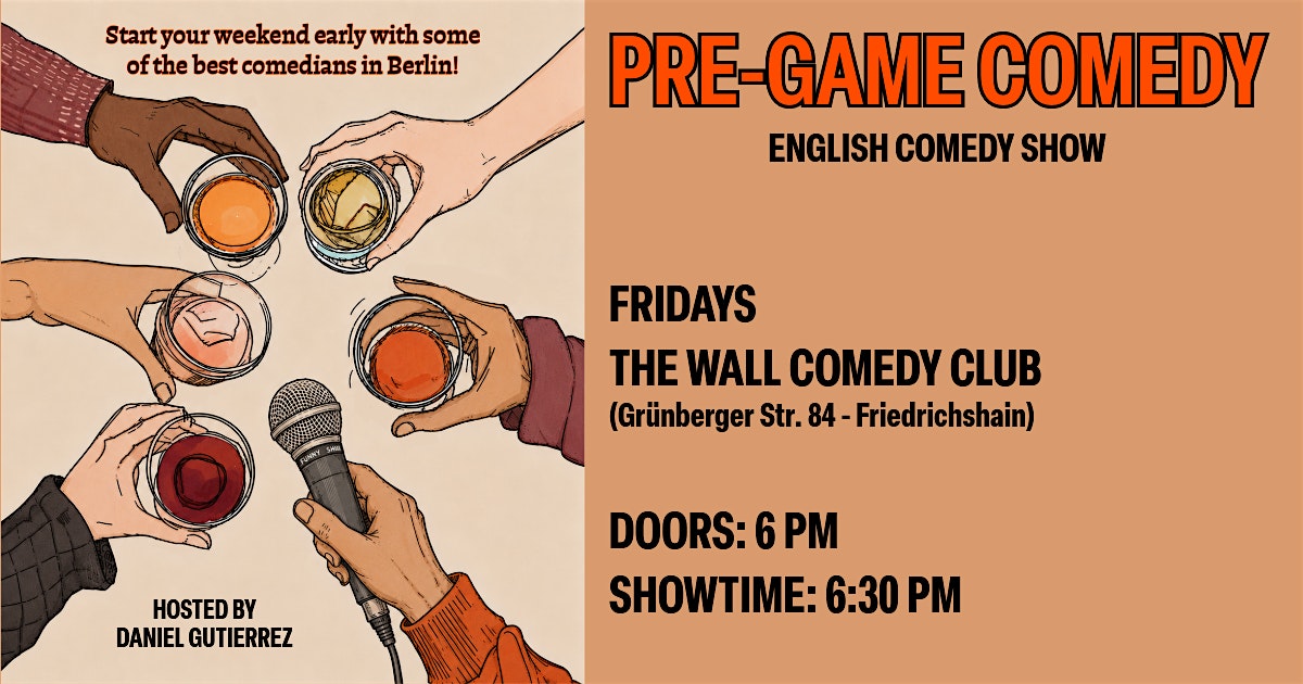 Pre-Game Comedy - English Comedy Show to kick of your weekend