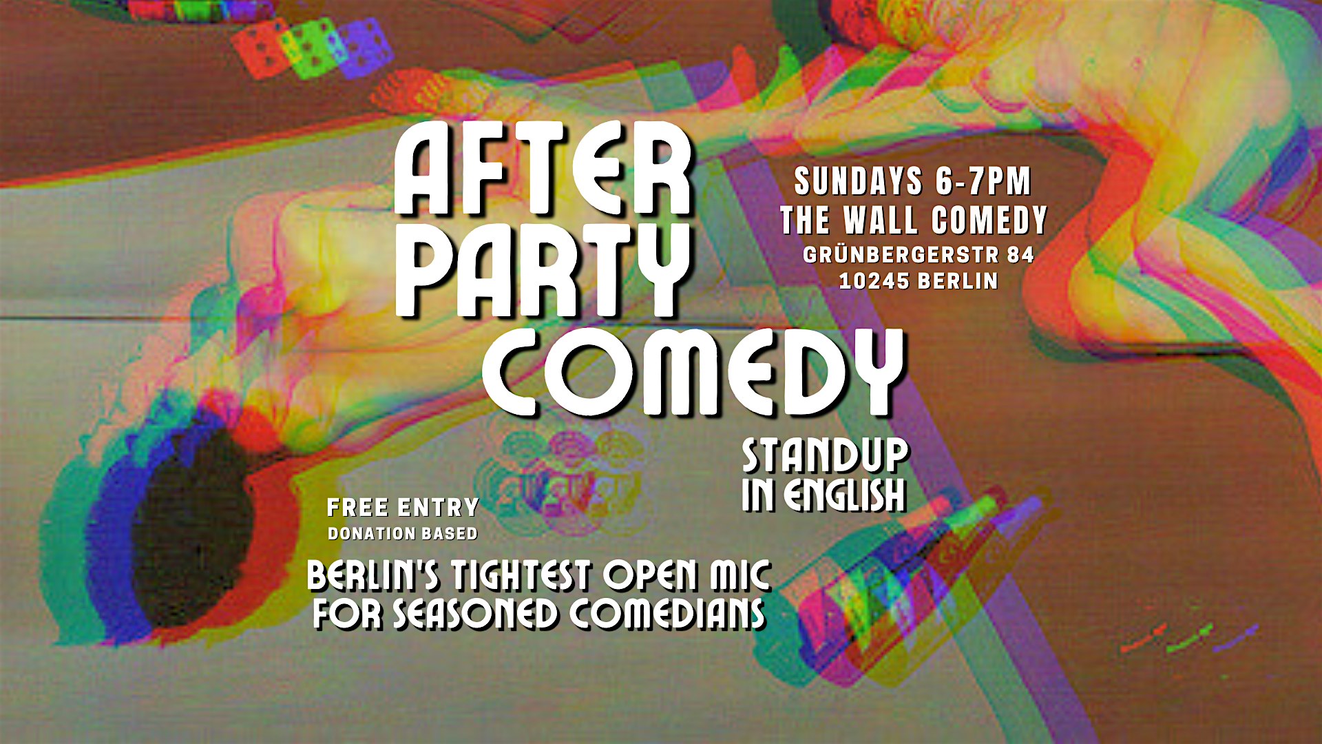 After Party Comedy: Stand-Up in English Sundays 6pm at The Wall